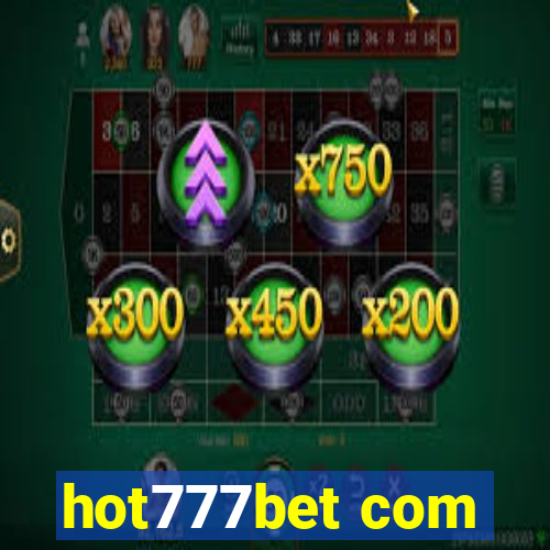hot777bet com